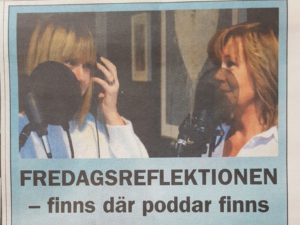Inspelning av Fredagsreflektionen med Ulrika Danneryd Gustafsson och Anette Wikström